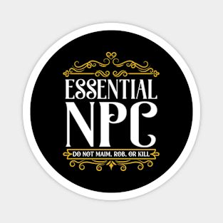 Essential NPC Non-Playable Character Gaming Magnet